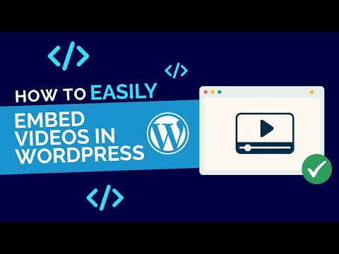 5 Effortless Ways to Embed Videos in WordPress
