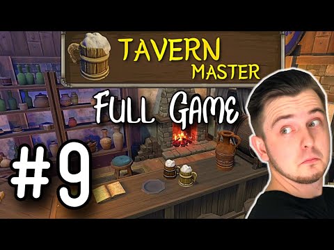 Completing Our TAVERN! - #9 - Let's Play Tavern Master Full Release
