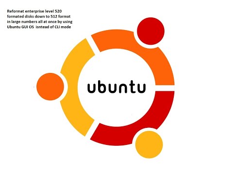 How to speed up formatting 520 formatted enterprise hard drives down to 512 format standard