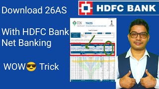 How to Download 26AS from HDFC Netbanking| Easiest way