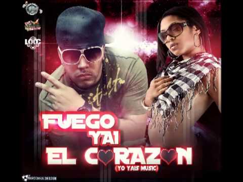 Fuego Yai - El Corazón (Yo Yais Music)