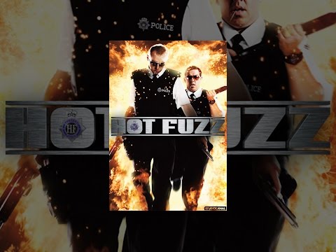 Hot Fuzz - Zwei abgewichste Profis
