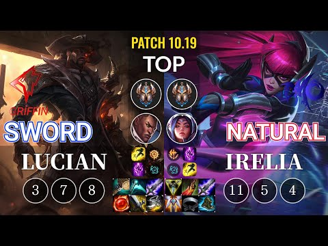 GRF Sword Lucian vs DMO Natural Irelia Top - KR Patch 10.19