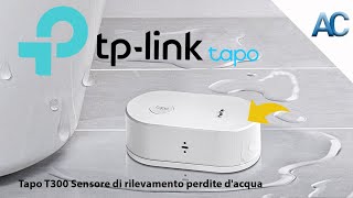 Tp-Link Tapo Sensore T300 | Ci aiuterà a proteggere i nostri ambienti dalle perdite d'acqua