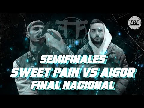 SWEET PAIN vs AIGOR | SEMIFINALES | Freedom Fighters Nacional 2019