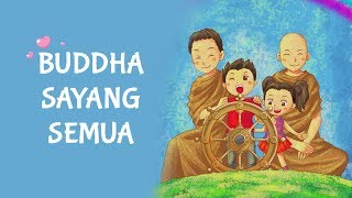 Download lagu LAGU BUDDHIS | BUDDHA SAYANG SEMUA mp3 Download lagu LAGU BUDDHIS | BUDDHA SAYANG SEMUA mp3