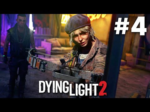 DYING LIGHT 2 Stay Human Gameplay Walkthrough Part 4 - FIRST BIG DECISION (Full Game)