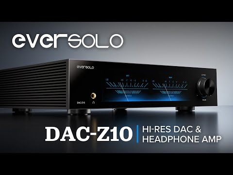 Eversolo DAC Z10