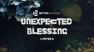 "Unexpected Blessing" By Pastor Drew