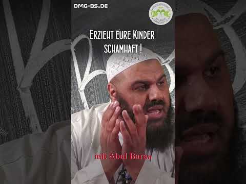 ERZIEHT EURE KINDER SCHAMHAFT mit Abul Baraa in Braunschweig