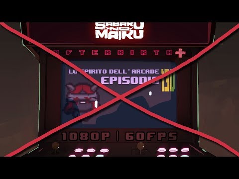 "LILITH", Lo Spirito dell'Arcade 130 - The Binding of Isaac: Afterbirth+