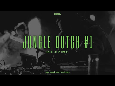 JUNGLE DUTCH MIX #1 IYANCP. | #wiwek #4B #makla #miloMilo #rawtek