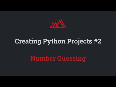 Creating Python Projects 2 Number Guessing