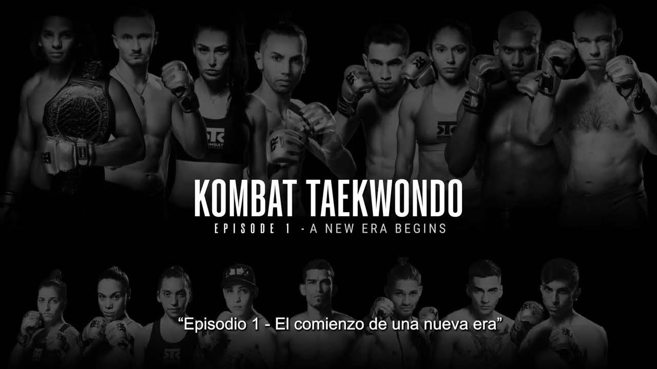 Teaser “The New Era of Taekwondo” - Kombat Taekwondo 001 Episodes