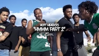 Hott Headzz - &quot;Hmmm&quot; Part 2 (Official Music Video)