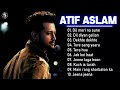 ATIF ASLAM Dil Meri Na Sune song - SWEET INDIAN SONGS PLAYLIST 2022 - Hindi Heart touching songs