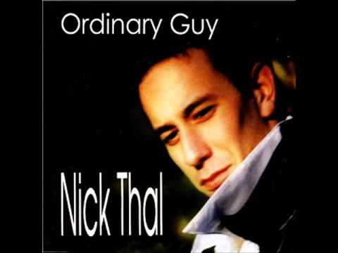 Nick Thal - Ordinary Guy (Album Version)