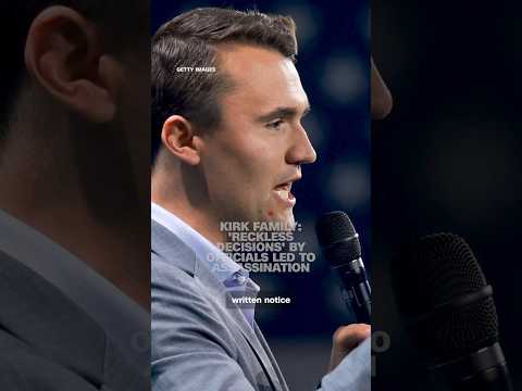 Kirk family: 'Reckless decisions' by officials led to assassination