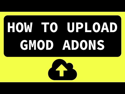 How to upload a Garry's Mod addon to the workshop 