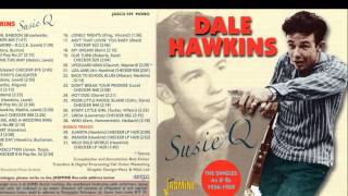 Dale Hawkins see you soon,baboon