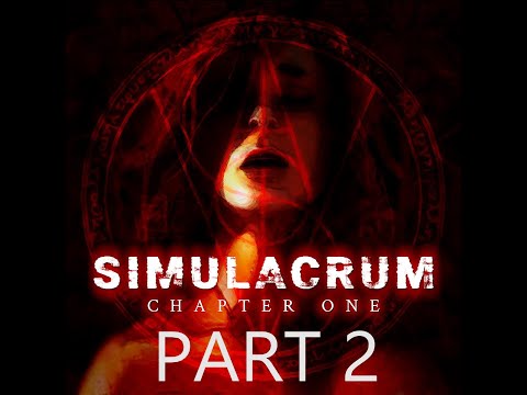 Found out what time it was || Simulacrum part 2 ||