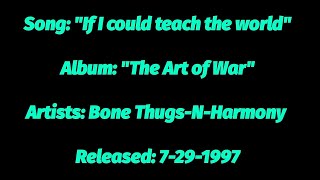 Bone Thugs-N-Harmony - If I Could Teach The World (Lyrics)* EXPLICIT
