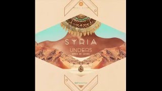 Unders - Syria (Satori Remix)