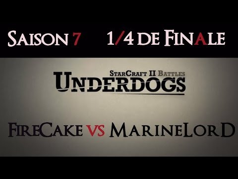 [S07E03] UnderDogs du 07/04/2014 - FireCake vs MarineLorD