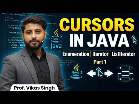Cursors In Java Part 1 Enumeration Iterator Listlterator In Java Java Tutorial Vikas Singh