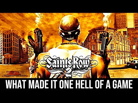 What Made Saints Row 2 One Hell of A Game?