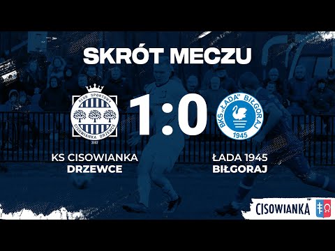 Skrót meczu: Cisowianka Drzewce - Łada 1945 Biłgoraj 1:0 #4liga | Sezon 2023/2024