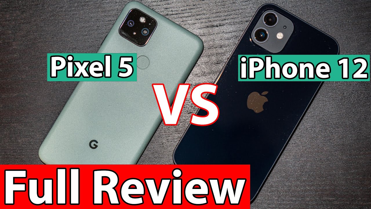 iPhone 12 vs Pixel 5 Review and the Winner is ...