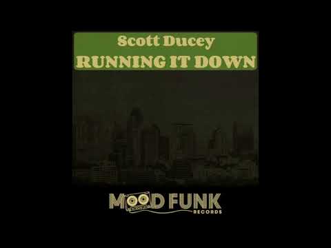 Scott Ducey - RUNNING IT DOWN // MFR039