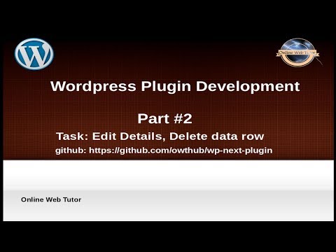 Wordpress Plugin Development for beginners Part 2 | Edit details Delete row data