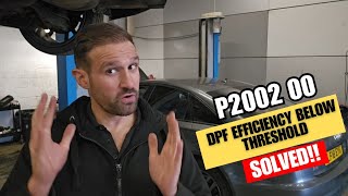 !! SOLVED !! DPF efficiency below threshold P2002 00 fault for Audi VW Seat and Skoda