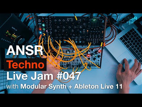 ANSR - Techno Live Jam #047 with Modular Synth + #AbletonLive11