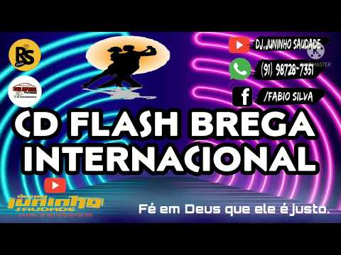 FLASH BREGA INTERNACIONAL {DJ, JUNINHO SAUDADE}