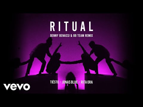 Tiësto, Jonas Blue, Rita Ora - Ritual (Benny Benassi & BB Team Remix)