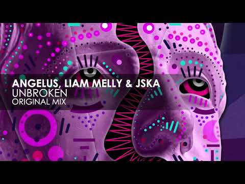 Angelus, Liam Melly & JSKA - Unbroken