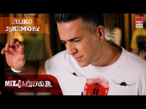 Željko Joksimović - Milimetar [Official Music Video]