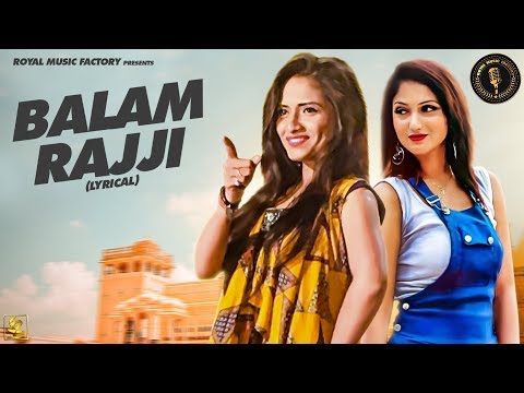 Balam Rajji (Lyrical) — watch video