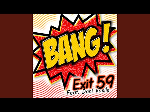 Bang (feat. Dani Vasile)