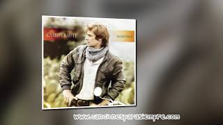 Quién te quiere como yo - ♫ - Carlos Baute