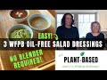 THREE Plant Based Oil Free Salad Dressings