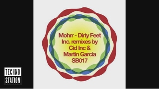 Mohrr - Dirty Feet (Feet Martin Garcia Remix)