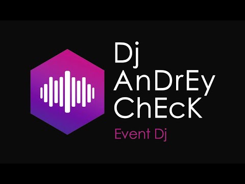 Dj Andrey Check, відео 2