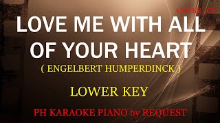 Download lagu LOVE ME WITH ALL OF YOUR HEART ( LOWER KEY ) ( ENGELBERT HUMPERDINCK ) mp3 Download lagu LOVE ME WITH ALL OF YOUR HEART ( LOWER KEY ) ( ENGELBERT HUMPERDINCK ) mp3