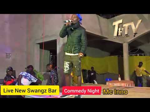 MC INNO LIVE NEW SWANGZ BAR COMMEDY NIGHT #transformation TV