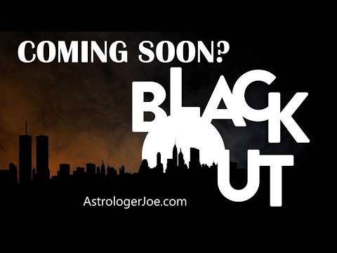 Update!! Blackouts Coming! Truther &  Astrologer Joseph P. Anthony