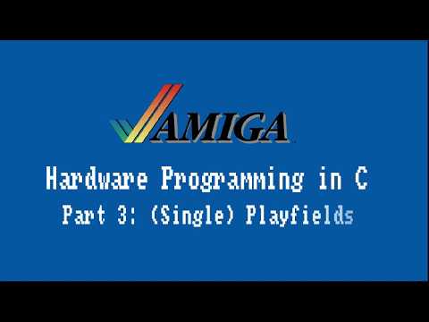 Amiga Hardware Programming in C Part 3 - Single Playfields